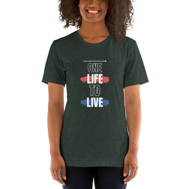 One Life to Live Short-Sleeve Unisex T-Shirt - Image 3